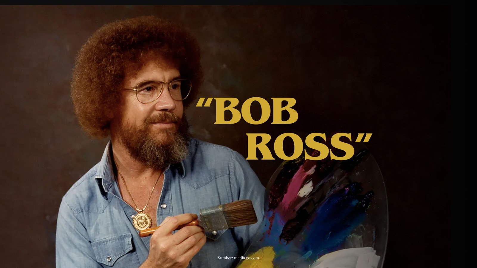 Bob Ross: Sang Legenda Pelukis dengan Pohon Kecil yang Bahagia